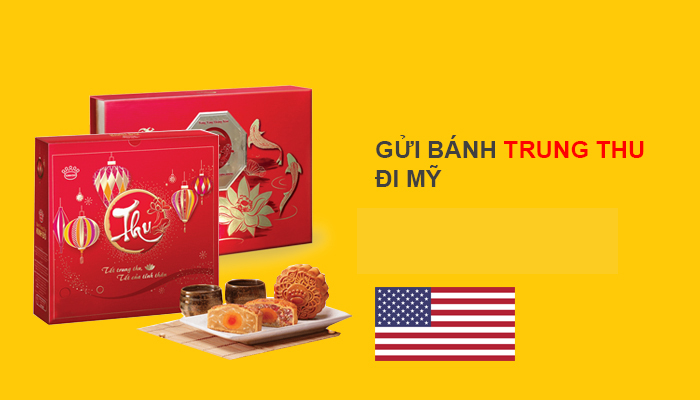 Gửi bánh trung thu đi Mỹ Gửi bánh trung thu đi Mỹ